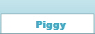 Piggy